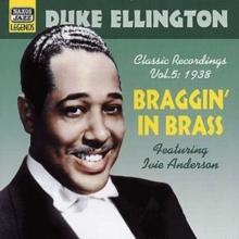 Classic Recordings Vol. 5: Braggin' in Brass