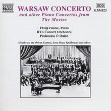 Warsaw Concerto and Other Piano Concertos from the Movies