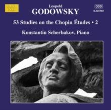 Leopold Godowsky: 53 Studies On the Chopin tudes