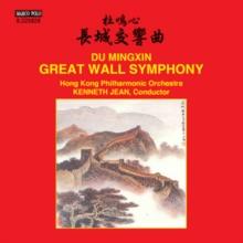 Du Mingxin: Great Wall Symphony