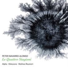 Peter Navarro-Alonso: Le Quattro Stagioni