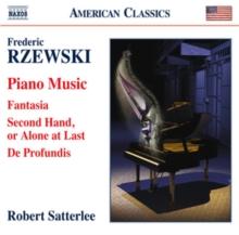 Frederic Rzewski: Piano Music