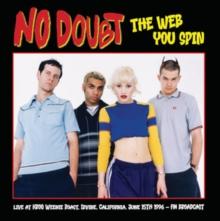 The web you spin: Live at KROQ Weenie Roast, Irvine, California, June 15th 1996