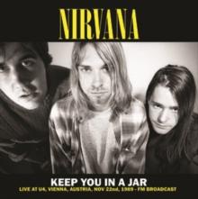 Keep You in a Jar: Live at U4, Vienna, Austria: November 22nd 1989 - FM Broadcast