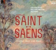 Camille Saint-Sans: Chamber Music With Winds