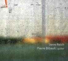 Pierre Bibault: Steve Reich