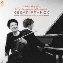 Csar Franck: Intgrale Pour Violon Et Piano