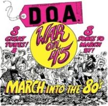 War On 45: March Into the 80's