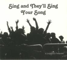 Sing and They'll Sing Your Song (20th Anniversary Edition)