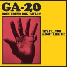 Does Hound Dog Taylor: Try It... You Might Like It!