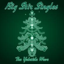 Big Stir Singles: The Yuletide Wave