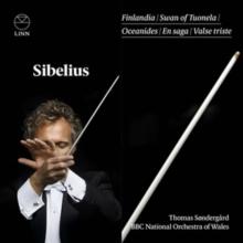 Sibelius: Finlandia/Swan Of Tuonela/Oceanides/En Saga/..