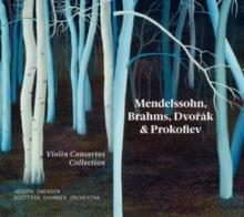 Mendelssohn, Brahms, Dvorak & Prokofiev: Violin Concertos...