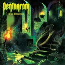 Pentagram - Sub-Basement - CD