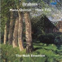 Brahms: Piano Quintet/Horn Trio