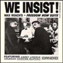 We Insist! Max Roach's - Freedom Now Suite (RSD 2022)