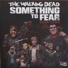 Walking Dead Something To Fear Card Game