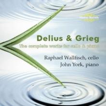 Delius & Grieg: The Complete Works for Cello & Piano