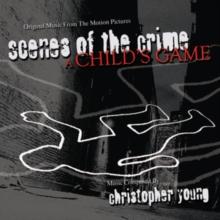 Scenes Of The Crime/A Child's Game