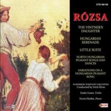 Rzsa: The Vintner's Daughter/Hungarian Serenade/Little Suite/...