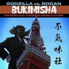 God Vs. Rodan: The Spiritual Voices of Akira Ifukube