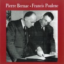 Pierre Bernac-Francis Poulenc