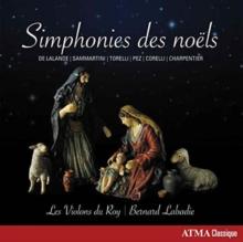 Lalande: Simphonies Des Noels