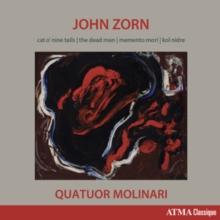 John Zorn: Cat O' Nine Tails/The Dead Man/Memento Mori/Kol Nidre