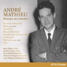 Andre Mathieu: Musique De Chambre