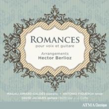 Romances Pour Voix Et Guitare: Arrangements By Hector Berlioz