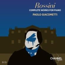 Rossini: Complete Works For Piano