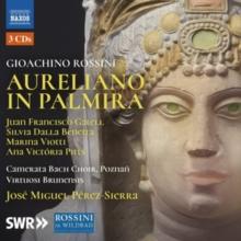 Gioachino Rossini: Aureliano in Palmira