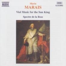 Marais: Viol Music for the Sun King