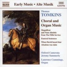 Tomkins/choral And Organ Music