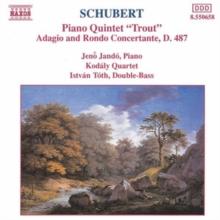 Schubert: Piano Quartet 'Trout'