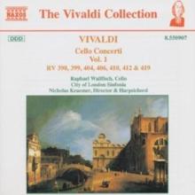 Vivaldi: Cello Concerti RV 398, 399, 404, 406, 410, 412 & 419