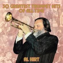 Greatest Trumpet Hits of All Time