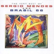 The Very Best Of Sergio Mendes And Brasil 66