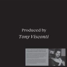 Produced By Tony Visconti