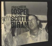 Sold Out To The Devil: A Collection Of Gospel Cuts By The Rev. Scott H. Biram