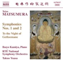 Teizo Matsumura: Symphonies Nos. 1 and 2