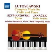 Lutoslawski: Complete Music For Violin And Piano