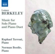 Lennox Berkeley: Music For Solo Piano And Piano Duet