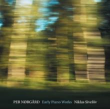 Per Nrgrd: Early Piano Works