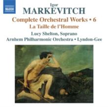 Igor Markevitch: Complete Orchestral Works