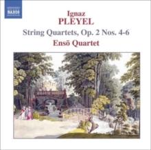 String Quartets, Op. 2 Nos. 4 - 6 (Enso Quartet)