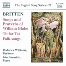 Britten: Songs and Proverbs of William Blake/...