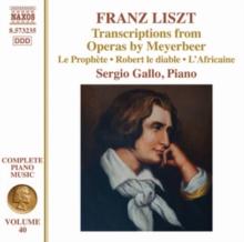 Franz Liszt: Transcriptions from Operas By Meyerbeer