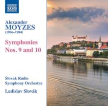 Alexander Moyzes: Symphonies Nos. 9 and 10