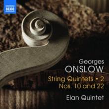 Georges Onslow: String Quintets Nos 10 And 22